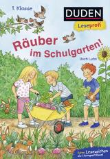 Cover-Bild Duden Leseprofi – Räuber im Schulgarten, 1. Klasse