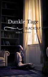 Cover-Bild Dunkle Tage - Blackout
