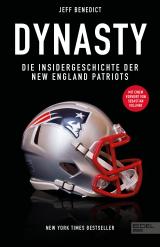 Cover-Bild Dynasty. Die Insidergeschichte der New England Patriots