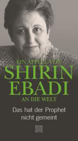 Cover-Bild Ein Appell von Shirin Ebadi an die Welt