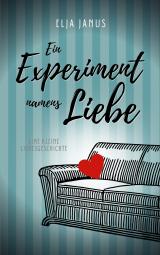 Cover-Bild Ein Experiment namens Liebe