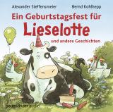 Cover-Bild Ein Geburtstagsfest für Lieselotte und andere Geschichten