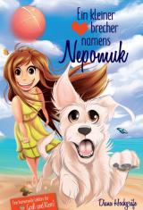 Cover-Bild Ein kleiner Herzensbrecher namens Nepomuk