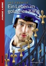 Cover-Bild Ein Leben im goldenen Käfig