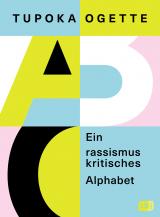 Cover-Bild Ein rassismuskritisches Alphabet