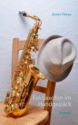Cover-Bild Ein Saxofon im Handgepäck