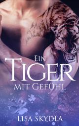 Cover-Bild Ein Tiger mit Gefühl