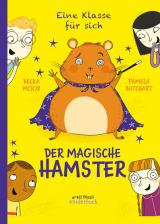 Cover-Bild Eine Klasse für sich - Der magische Hamster