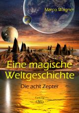 Cover-Bild Eine magische Weltgeschichte