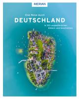 Cover-Bild Eine Reise durch Deutschland in 100 ungewöhnlichen Bildern und Geschichten