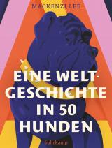 Cover-Bild Eine Weltgeschichte in 50 Hunden
