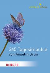 Cover-Bild Einfach Leben. 365 Tagesimpulse von Anselm Grün