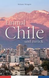 Cover-Bild Einmal Chile und zurück