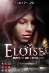 Cover-Bild Eloise 2: Inmitten der Dunkelheit