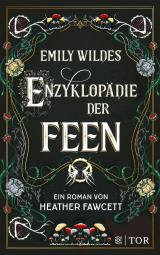 Cover-Bild Emily Wildes Enzyklopädie der Feen