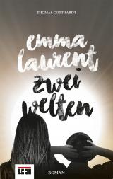 Cover-Bild Emma Laurent - Zwei Welten