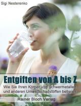 Cover-Bild Entgiften von A bis Z
