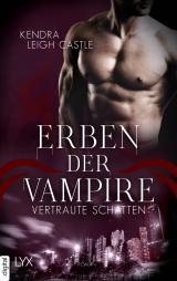 Cover-Bild Erben der Vampire - Vertraute Schatten