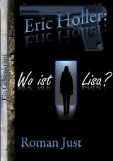 Cover-Bild Eric Holler: Wo ist Lisa?