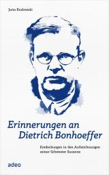 Cover-Bild Erinnerungen an Dietrich Bonhoeffer