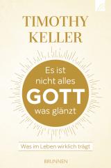 Cover-Bild Es ist nicht alles Gott was glänzt