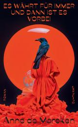 Cover-Bild Es währt für immer und dann ist es vorbei