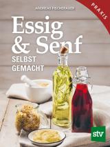 Cover-Bild Essig & Senf selbst gemacht
