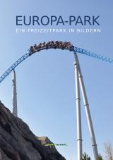Cover-Bild Europa-Park - Ein Park in Bildern