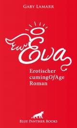 Cover-Bild Eva | Erotischer CumingOfAge Roman