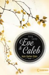 Cover-Bild Eve & Caleb 3 - Kein Garten Eden
