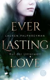 Cover-Bild Everlasting Love - Ruf der Unterwelt