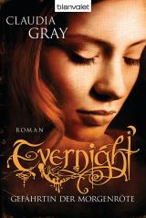 Cover-Bild Evernight - Gefährtin der Morgenröte