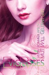 Cover-Bild Evig Roses (Band 7): Mut will gelernt sein