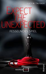 Cover-Bild Expect the Unexpected - Fesselndes Spiel