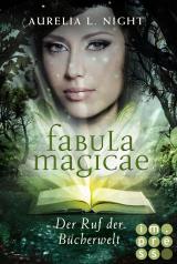 Cover-Bild Fabula Magicae 1: Der Ruf der Bücherwelt