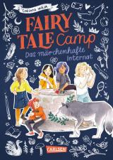 Cover-Bild Fairy Tale Camp 1: Das märchenhafte Internat