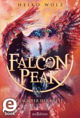 Cover-Bild Falcon Peak – Wächter der Lüfte (Falcon Peak 1)