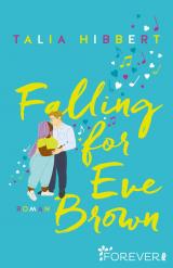 Cover-Bild Falling for Eve Brown (Brown Sisters 3)