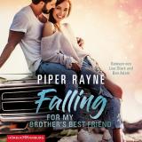 Cover-Bild Falling for my Brother's Best Friend (Baileys-Serie 4)