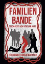 Cover-Bild Familienbande - Geschichten von Liebe und Hass