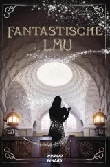 Cover-Bild Fantastische LMU