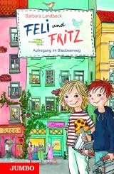 Cover-Bild Feli und Fritz. Aufregung im Blaubeerweg
