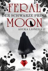 Cover-Bild Feral Moon 2: Der schwarze Prinz