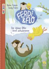 Cover-Bild Ferdi & Flo - Der kleine Otter lernt schwimmen (Band 1)