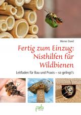 Cover-Bild Fertig zum Einzug: Nisthilfen für Wildbienen