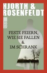 Cover-Bild Feste feiern wie sie fallen & Im Schrank
