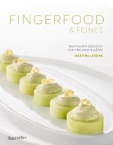Cover-Bild Fingerfood & Feines. Raffiniert gekocht für Freunde & Gäste