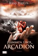 Cover-Bild Flammen über Arcadion