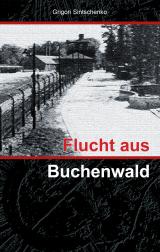 Cover-Bild Flucht aus Buchenwald