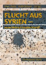 Cover-Bild Flucht aus Syrien - neue Heimat Deutschland?